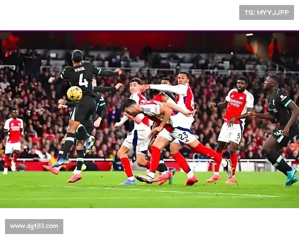 利物浦对阿森纳比赛时间公布焦点之战即将点燃英超激情